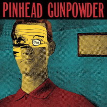 the album cover for Pinhead Gunpowder - Unt