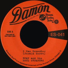 the album cover for Bump & The Soul Stompers - I Can Remember B/W Standing On The Outside [Colored Vinyl]
