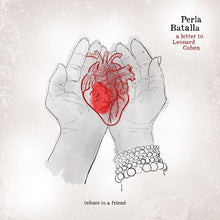 the album cover for Perla Batalla - Letter To Leonard Cohen: Tribute To A Friend