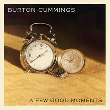 Burton Cummings - Few Good Moments [Digipak]