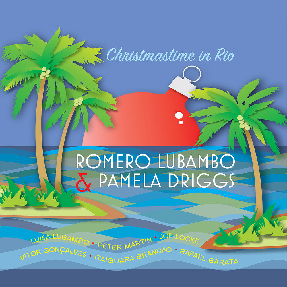 the album cover for Romero Lubambo  / Driggs,Pamela - Christmastime In Rio