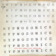 Hypnosonics - It's Not Like That Anymore [CD]