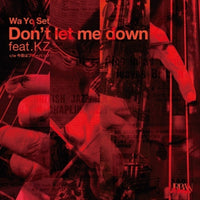 the album cover for Wa Yo Set - Don't Let Me Down / Konyawa Boogie Back Nice Vocal