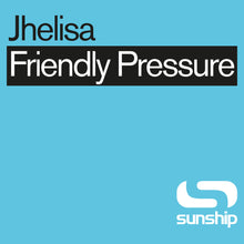 Jhelisa & Sunship - Friendly Pressure (Sunship Remixes) [12" Vinyl]