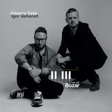 the album cover for Faye, Amaury / Gehenot, Igor - Live at Bozar
