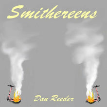 Dan Reeder - Smithereens [Colored Vinyl] Vinyl Record
