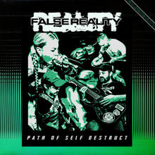 the album cover for False Reality - Path Of Self Destruct [Colored Vinyl] (Grn)