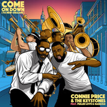 the album cover for Connie Price &amp; The Keystones ft. Fullee Love (aka Soup of Jurassic 5) + Hasizzle - Come On Down (To New Orleans) b/w Come On Down (To New Orleans) (Professor Shorthair Bounce Remix) [7inch Single]