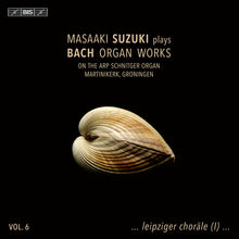 the album cover for Bach, J.S. / Suzuki - Organ Works Vol. 6