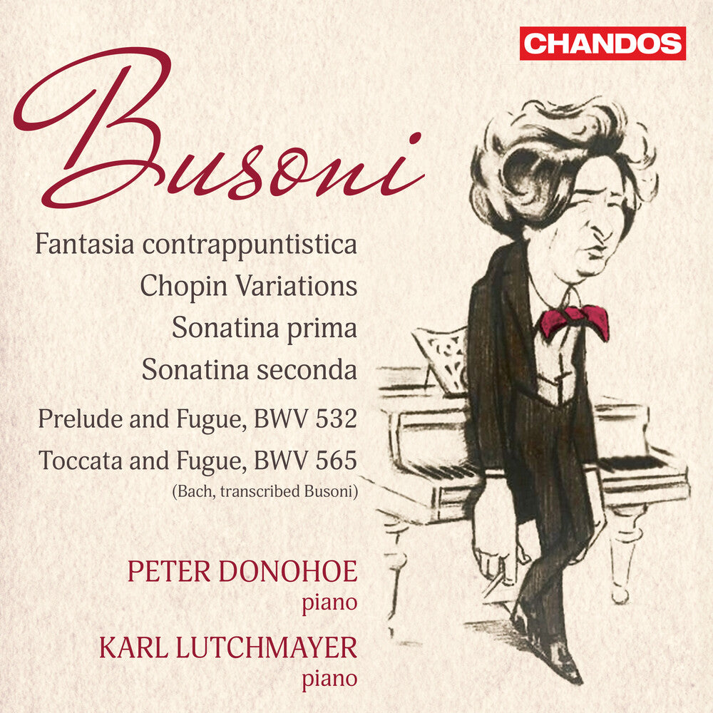 the album cover for Busoni / Donohoe / Lutchmayer - Fantasia Contrappuntistica Chopin Variation