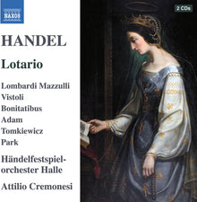 Handel / Mazzulli / Vistoli / Cremonesi - Lotario [CD]