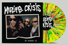 the album cover for Midlife Crisis - 45 Turns 33 - Multicolour-Splatter [Colored Vinyl] (Spla)