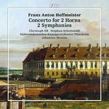 the album cover for Hoffmeister / Schottstadt / Ess - Concertos For 2 Horns 2 Symphonies