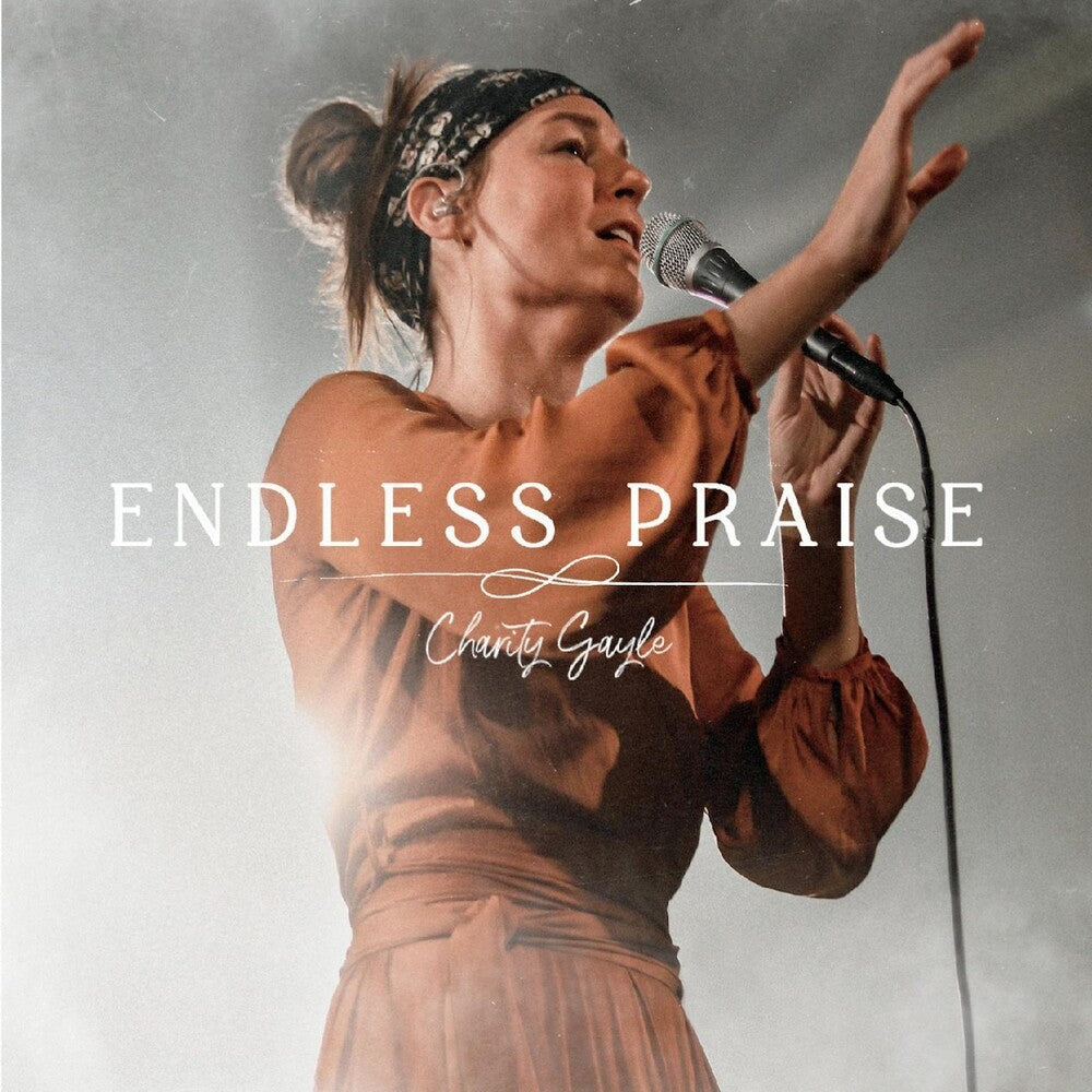 the album cover for Charity Gayle - Endless Praise (Gate)