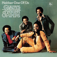 Gladys Knight  & The Pips - Neither One Of Us [Limited Edition] Vinyl Record