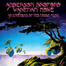 the album cover for Anderson Bruford Wakeman Howe - An Evening Of Yes Music Plus (W/Dvd) [Remastered] (Ntr0)