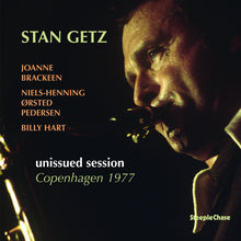 the album cover for Stan Getz - Unissued Session Copenhagen 1977 (Uk)