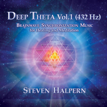 the album cover for Steven Halpern - Deep Theta Vol. 1 (432 Hz) Brainwave Synchronizati