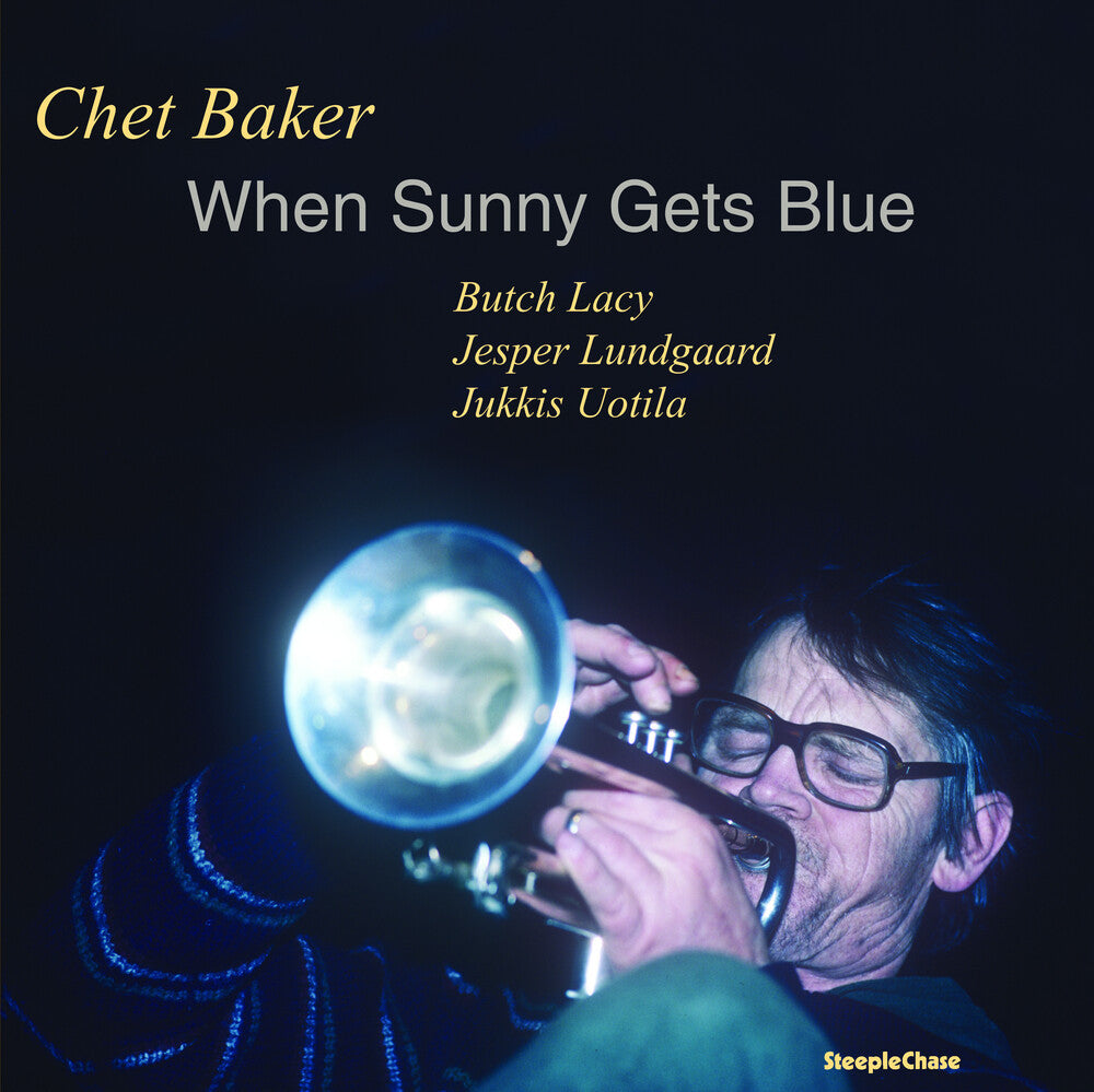 the album cover for Chet Baker - When Sunny Gets Blue