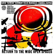 the album cover for David Newman  Fathead / Marsalis,Ellis - Return To The Wide Open Spaces