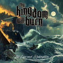 Thy Kingdom Will Burn - Loss & Redemption Music CD