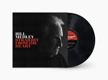 the album cover for Bill Medley - Straight From The Heart