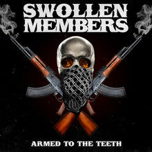 the album cover for Swollen Members - Armed To The Teeth