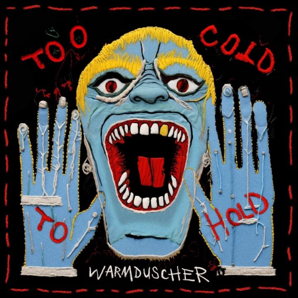 the album cover for Warmduscher - Too Cold To Hold [Colored Vinyl] (Uk)