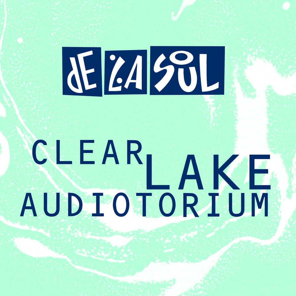 De La Soul - Clear Lake Audiotorium (Clcb) [Limited Edition]