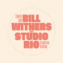 the album cover for Bill Withers  / Studio Rio - Lovely Day (Can)