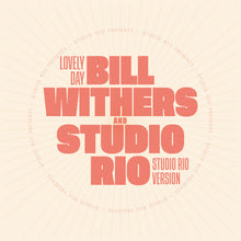 Bill Withers  / Studio Rio - Lovely Day (Can) [7" Vinyl]