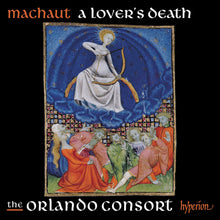 Orlando Consort - Machaut: A Lover's Death Music CD