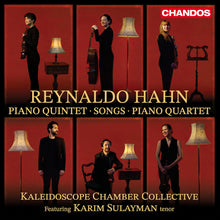 the album cover for Hahn / Kaleidoscope Chamber Collective - Piano Quintet Songs & Piano Quartet