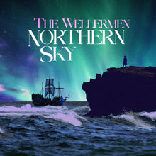 Wellermen - Northern Sky [LP] Vinyl Record
