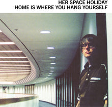 the album cover for Her Space Holiday - Home Is Where You Hang Yourself [Clear Vinyl]