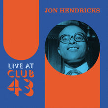 Jon Hendricks - Live At Club 43 [Colored Vinyl] [180 Gram] Vinyl Record