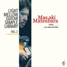 the album cover for Masaki Matsubara - Light Mellow Guitar Samples Library Vol.1