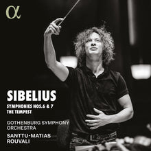 Sibelius / Rouvali / Gothenburg Symphony Orchestra - Symphonies Nos. 6 & 7 The Tempest [CD]