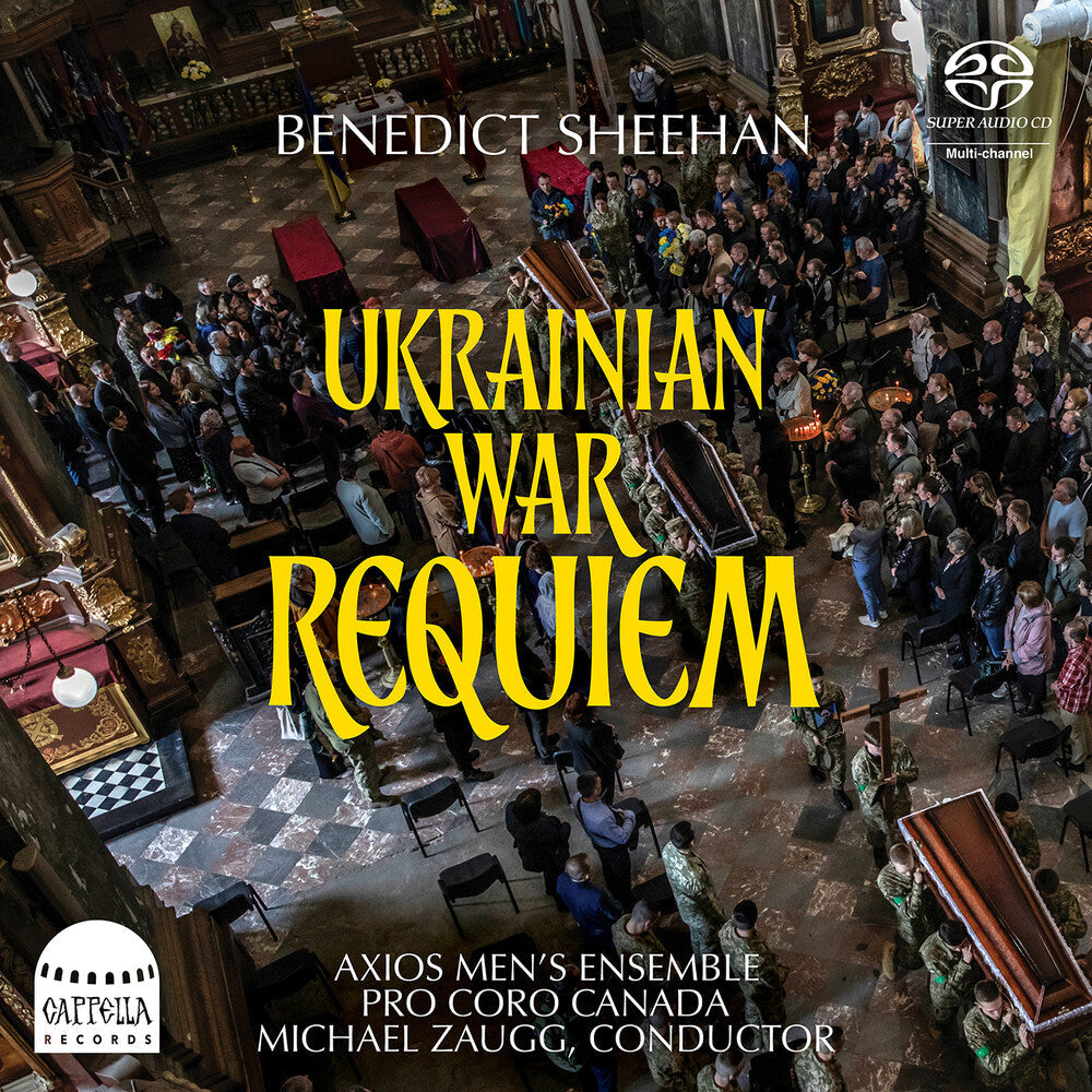 Sheehan / Tessier / Axios Men's Ensemble - Ukrainian War Requiem (Hybr) [CD]