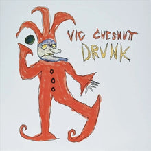 the album cover for Vic Chesnutt - Drunk