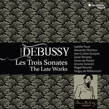 the album cover for Isabelle Faust  / Melnikov,Alexandrer - Debussy: Les Trois Sonates - The Late Works