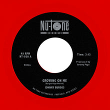 the album cover for Johnny Burgos - Growing On Me / Ready 45 [Colored Vinyl] (Red)