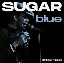 the album cover for Sugar Blue - Cross Road