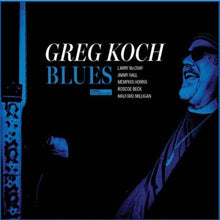 Greg Koch - Blues [LP] Vinyl Record