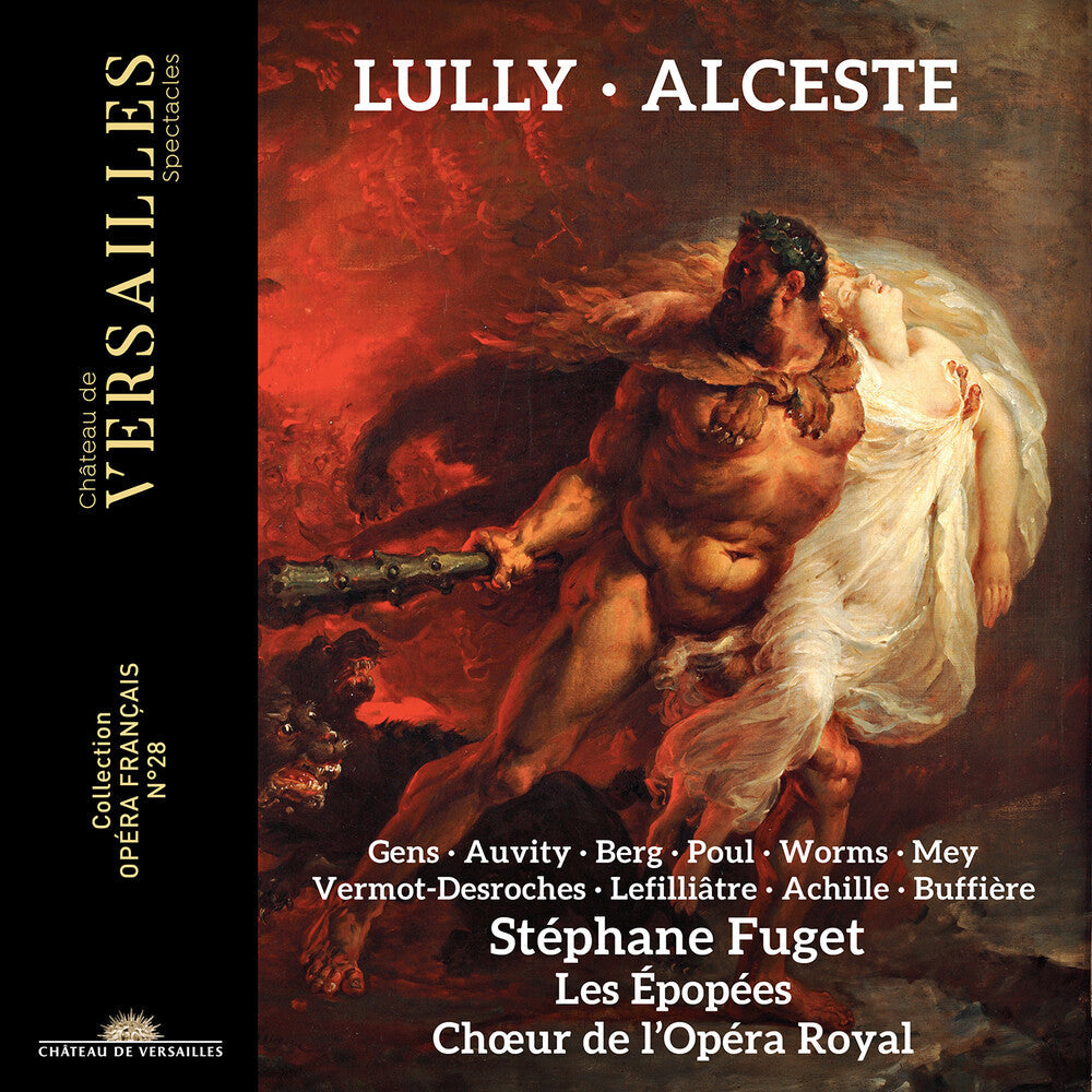 Lully / Fuget / Choeur De L'opera Royal - Alceste [CD]
