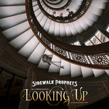 the album cover for Sidewalk Prophets - Looking Up