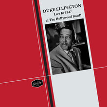 the album cover for Duke Ellington - Live In 1947 At The Hollywood Bowl! (Mod)