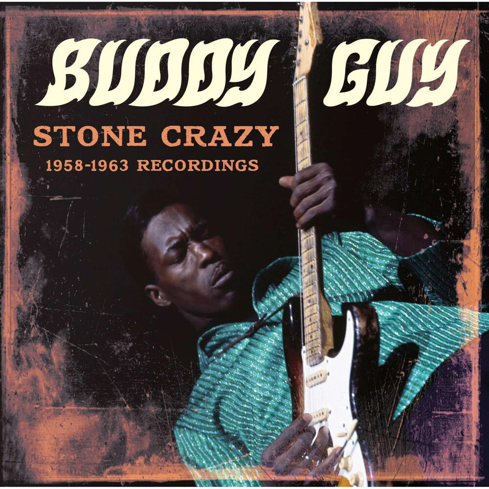 the album cover for Buddy Guy - Stone Crazy 1958-1963 Recordings [Limited Edition] (Spa)