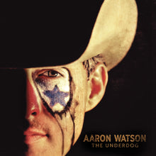Aaron Watson - Underdog [LP] Vinyl Record