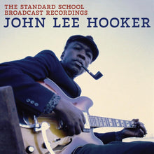 John Hooker  Lee - Standard School Broadcast Recordings [CD]
